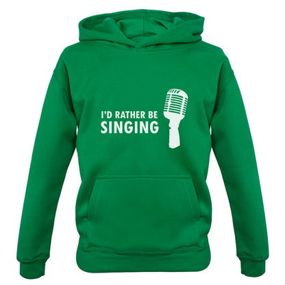 I'd Rather Be Singing Kids T Shirt