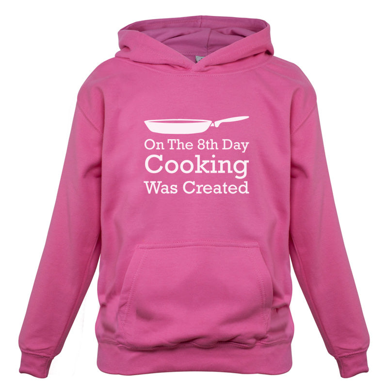 On The 8th Day Cooking Was Created Kids T Shirt