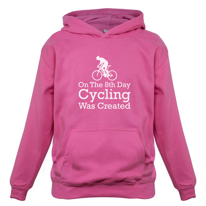 On The 8th Day Cycling Was Created Kids T Shirt