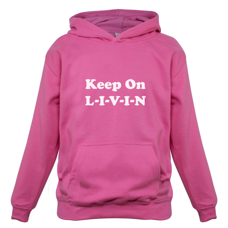 Keep On Livin Kids T Shirt