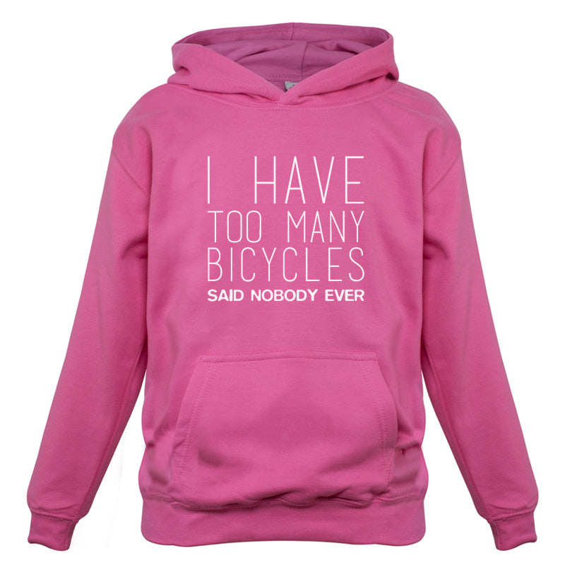 I Have Too Many Bicycles Said No One Ever Kids T Shirt