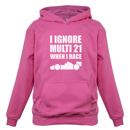 I Ignore Multi 21 When I Race Kids T Shirt