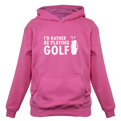 I'd Rather be playing Golf Kids T Shirt