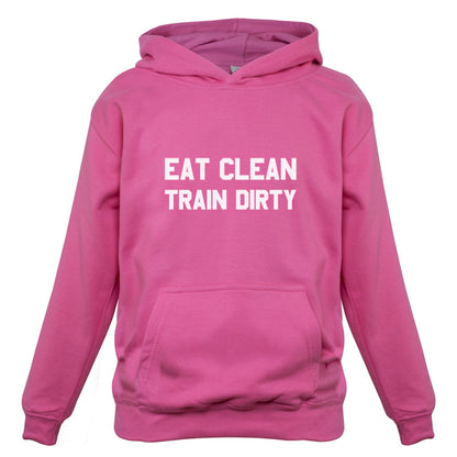 Eat Clean Train Dirty Kids T Shirt