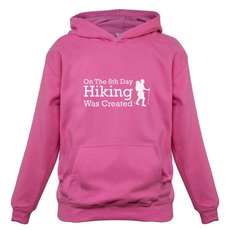 On The 8th Day Hiking Was Created Kids T Shirt