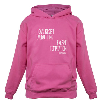 I Can Resist Everything Except Temptation Kids T Shirt