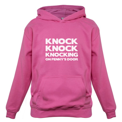 Knock Knock Knocking On Penny's Door Kids T Shirt