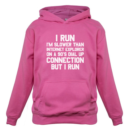 I Run, Slower Than Internet Explorer Kids T Shirt