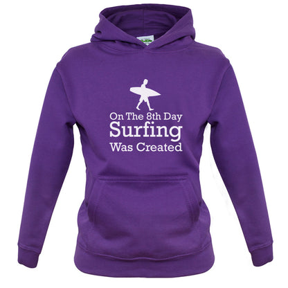 On The 8th Day Surfing Was Created Kids T Shirt