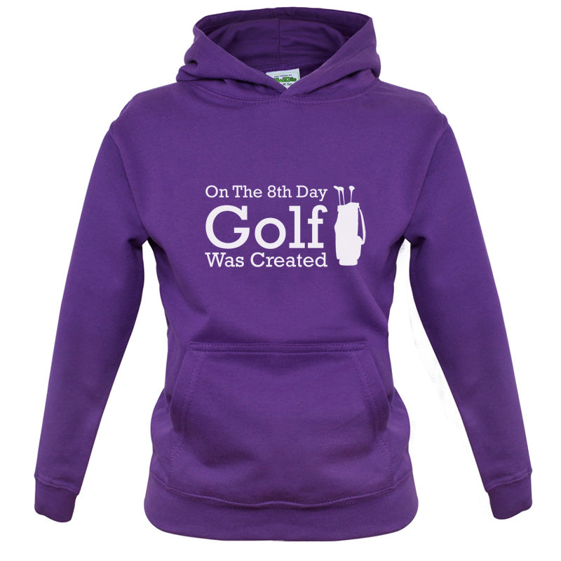 On The 8th Day Golf Was Created Kids T Shirt