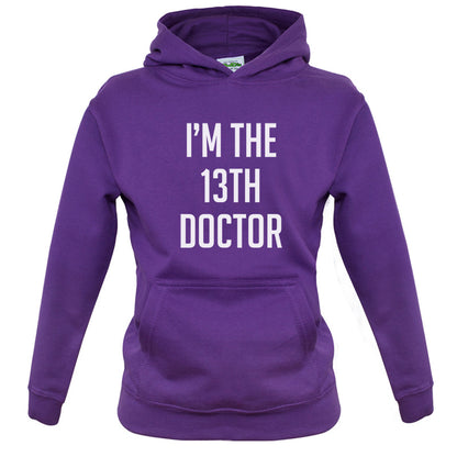 I'm The 13th Doctor Kids T Shirt