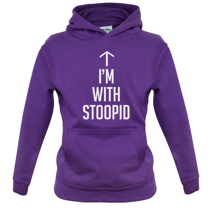 I'm with Stoopid Kids T Shirt