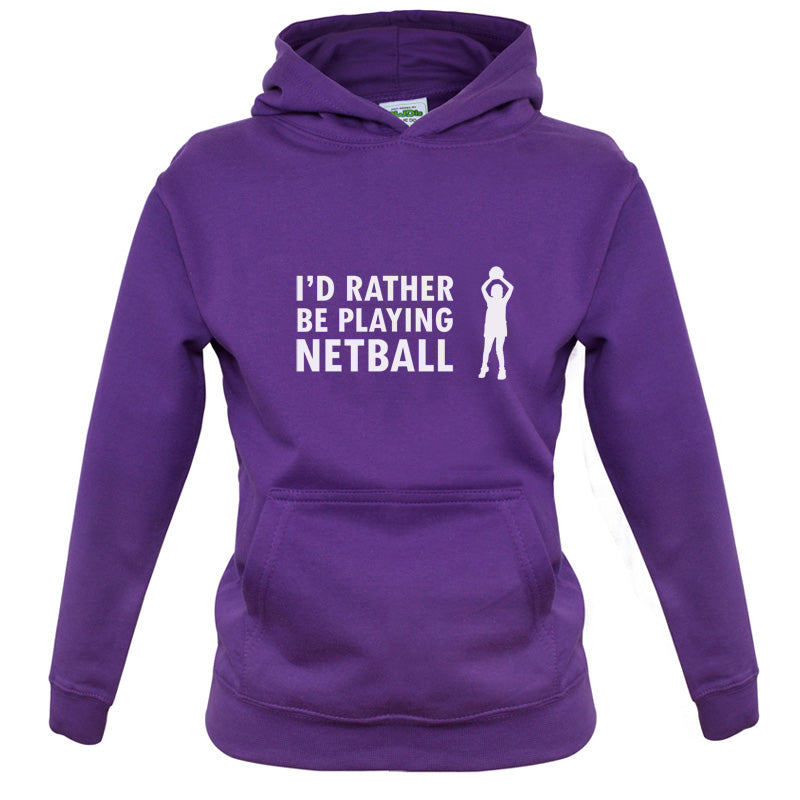 I'd Rather Be Playing Netball Kids T Shirt