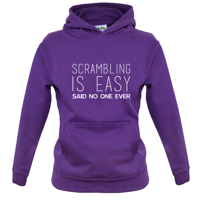 Scrambling Is Easy Said No One Ever Kids T Shirt