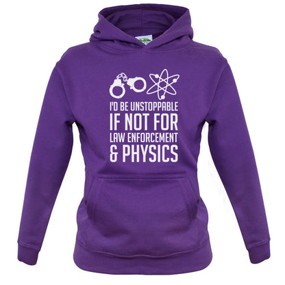 I'd Be Unstoppable If Not For Physics Kids T Shirt