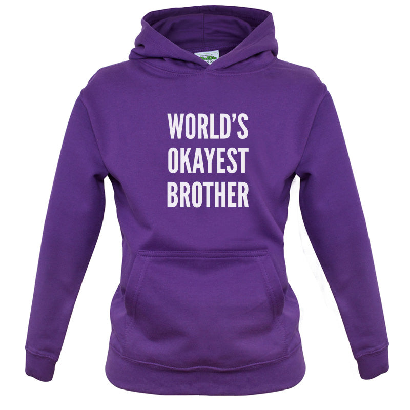 World's Okayest Brother Kids T Shirt