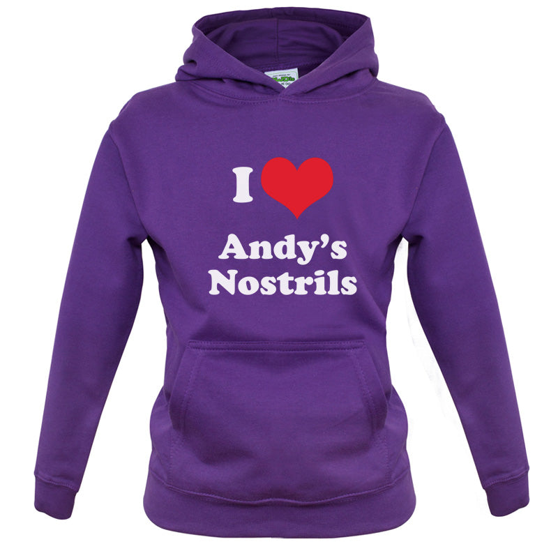 I Love Andys Nostrils Kids T Shirt