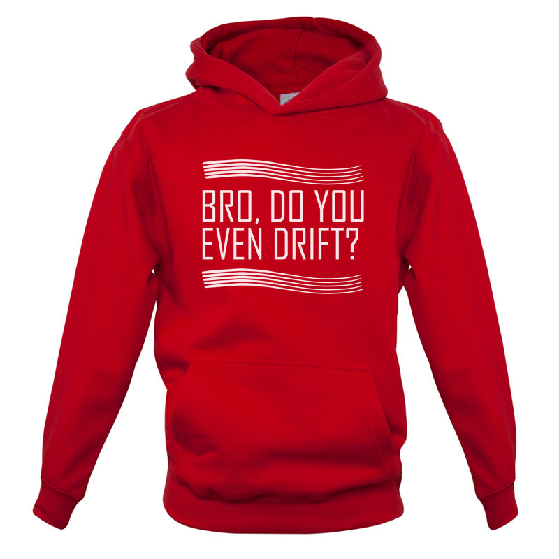 Bro, Do You Even Drift Kids T Shirt