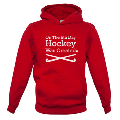 On The 8th Day Hockey Was Created Kids T Shirt