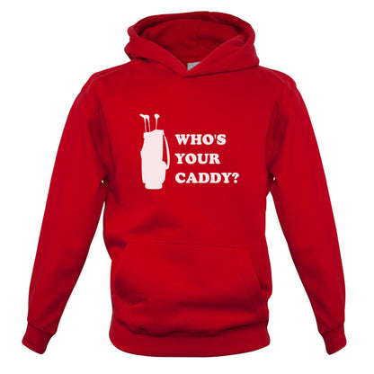 Whos Your Caddy Kids T Shirt