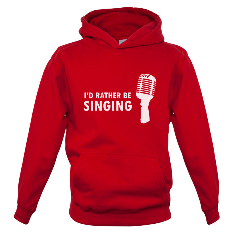 I'd Rather Be Singing Kids T Shirt