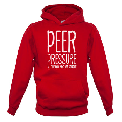 Peer Pressure All The Cool Kids Are Doing It Kids T Shirt