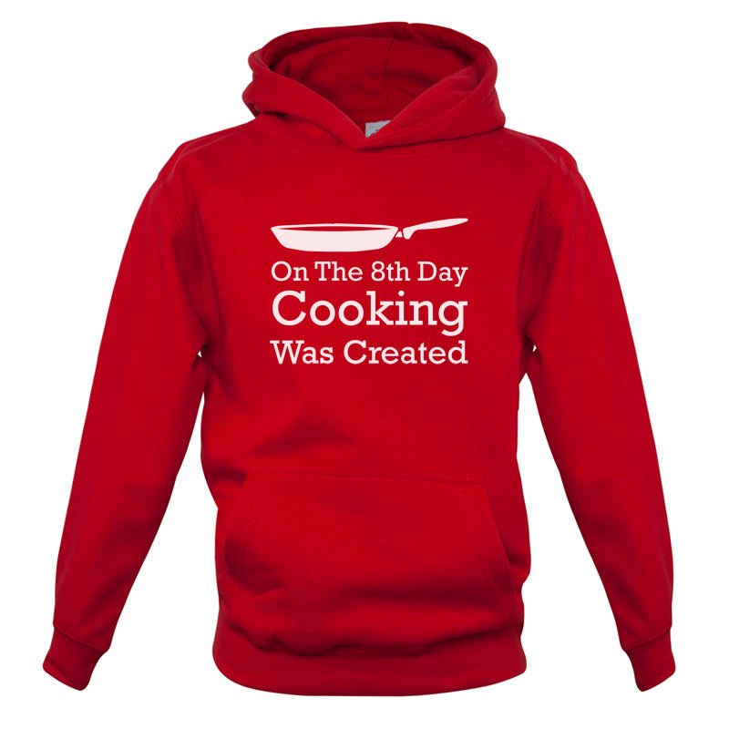 On The 8th Day Cooking Was Created Kids T Shirt