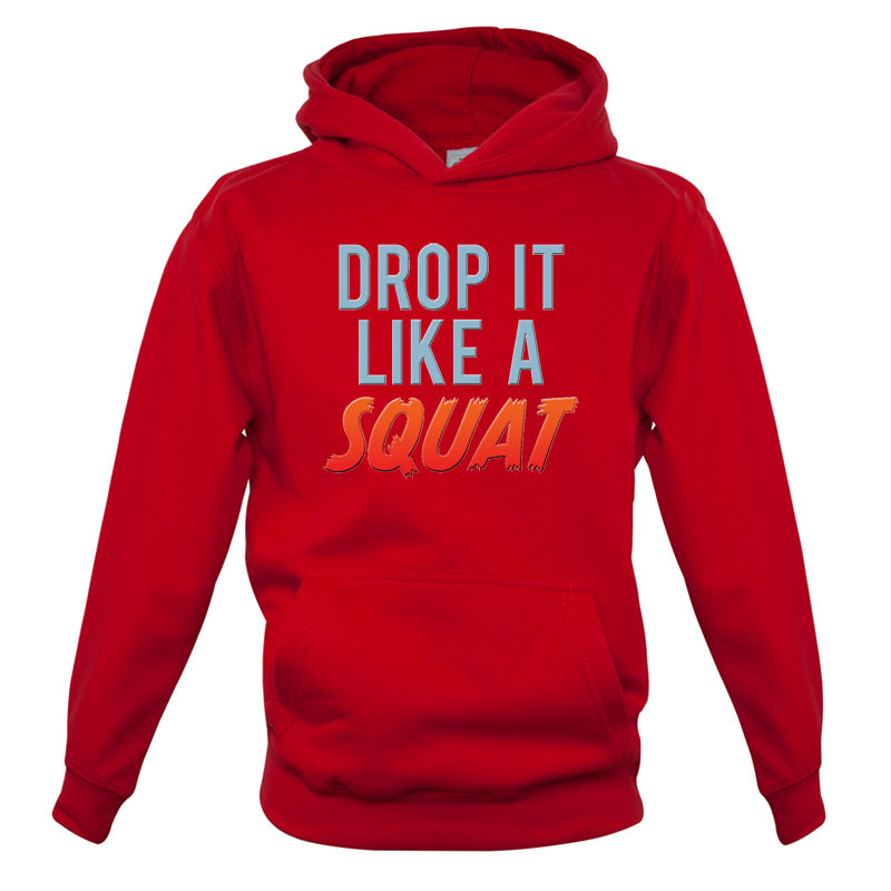 Drop It Like A Squat Kids T Shirt