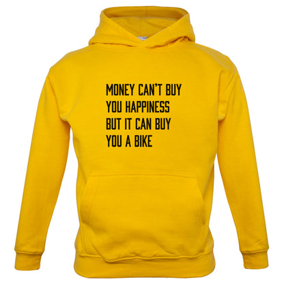 Money Can't Buy You Happiness But It Can Buy You A Bike Kids T Shirt