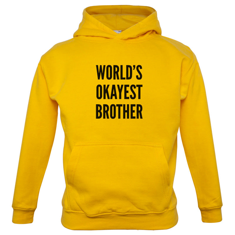 World's Okayest Brother Kids T Shirt