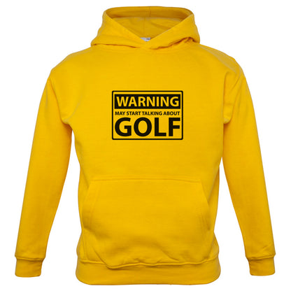 Warning May Start Talking About Golf Kids T Shirt