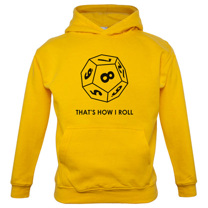 That's how I roll (Role playing) Kids T Shirt