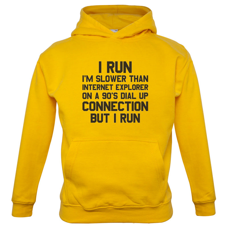 I Run, Slower Than Internet Explorer Kids T Shirt