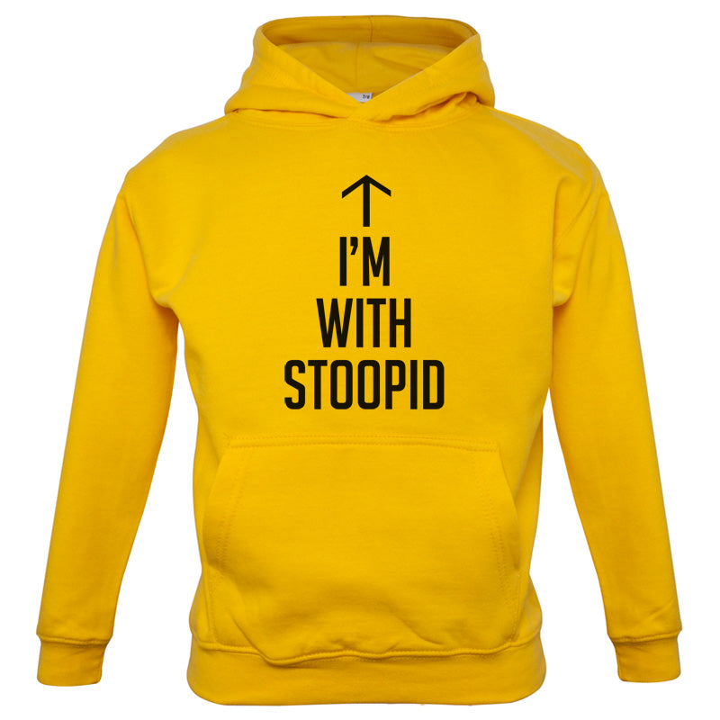 I'm with Stoopid Kids T Shirt