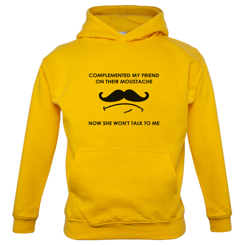 Complemented My Friend On Their Moustache Kids T Shirt