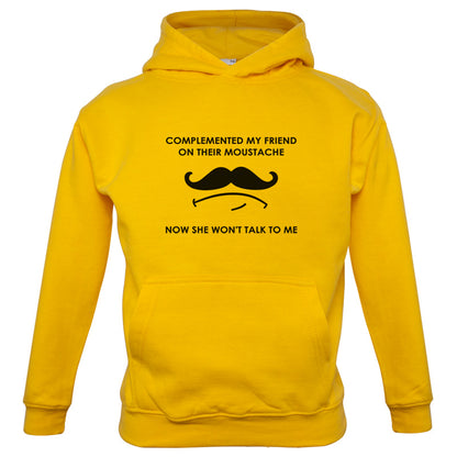 Complemented My Friend On Their Moustache Kids T Shirt