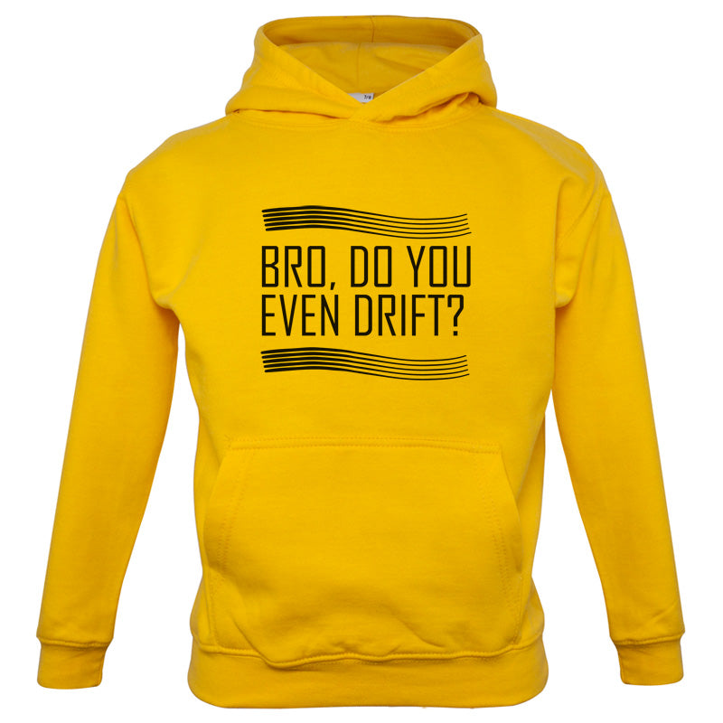 Bro, Do You Even Drift Kids T Shirt