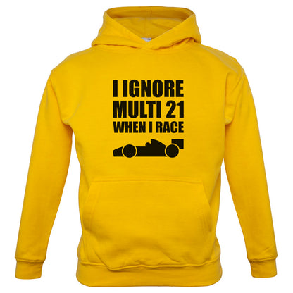 I Ignore Multi 21 When I Race Kids T Shirt