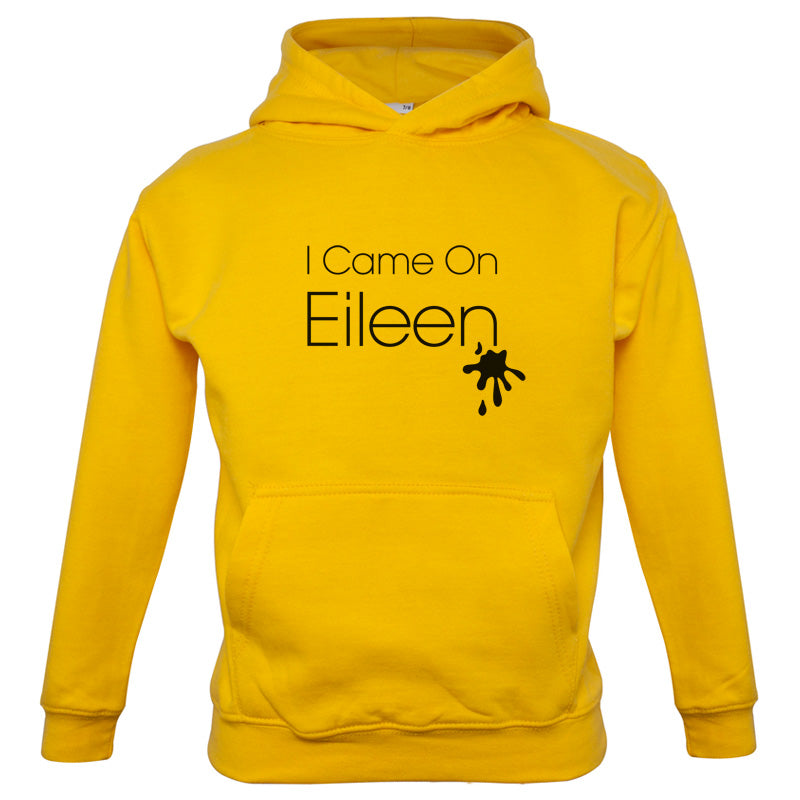 I Came On Eileen Kids T Shirt