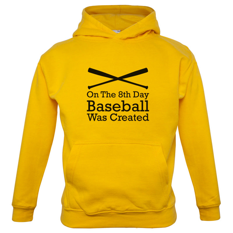 On The 8th Day Baseball Was Created Kids T Shirt