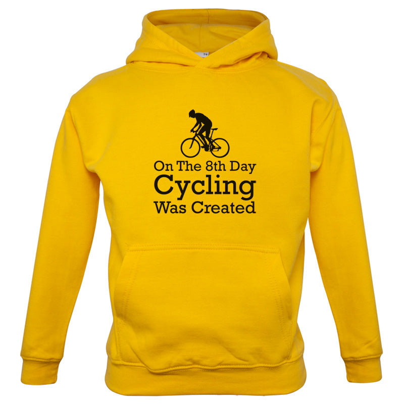 On The 8th Day Cycling Was Created Kids T Shirt