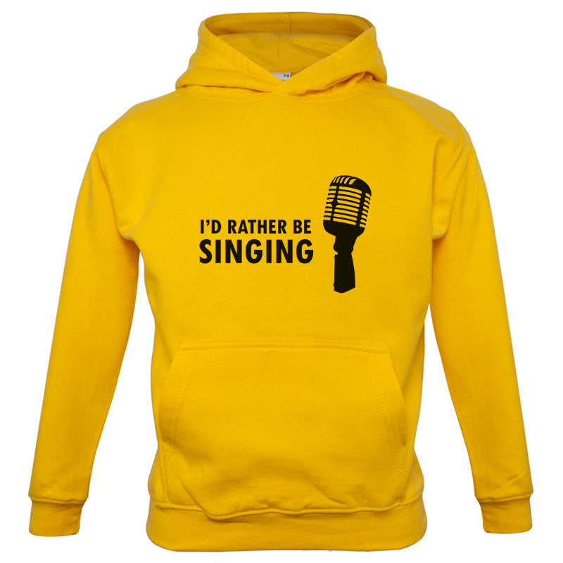 I'd Rather Be Singing Kids T Shirt