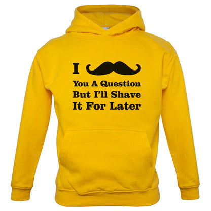 I Moustache You A Question Kids T Shirt