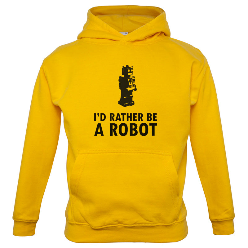 I'd Rather Be A Robot Kids T Shirt