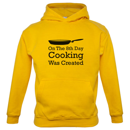 On The 8th Day Cooking Was Created Kids T Shirt