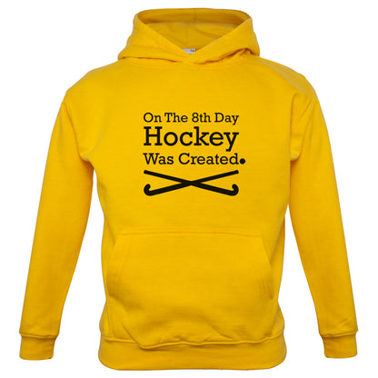 On The 8th Day Hockey Was Created Kids T Shirt