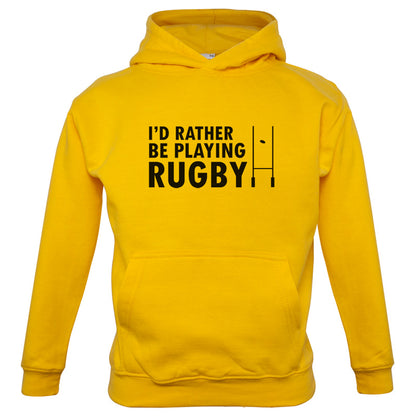 I'd Rather be playing Rugby Kids T Shirt