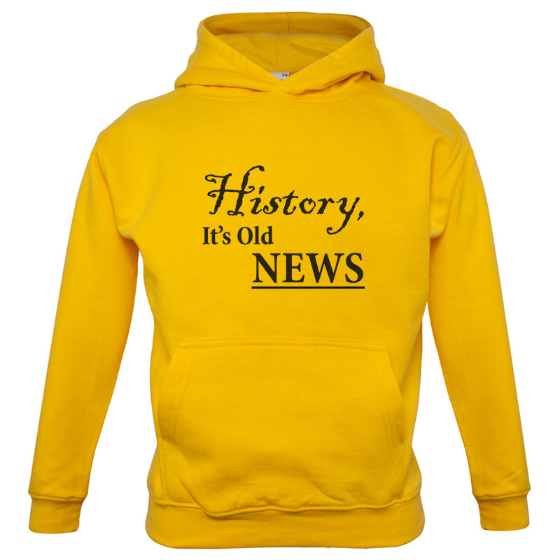 History, It's  Old News Kids T Shirt