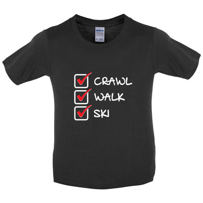 Crawl Walk Ski Kids T Shirt