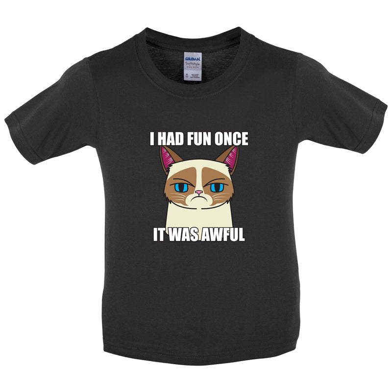 I had fun once. It was awful Kids T Shirt